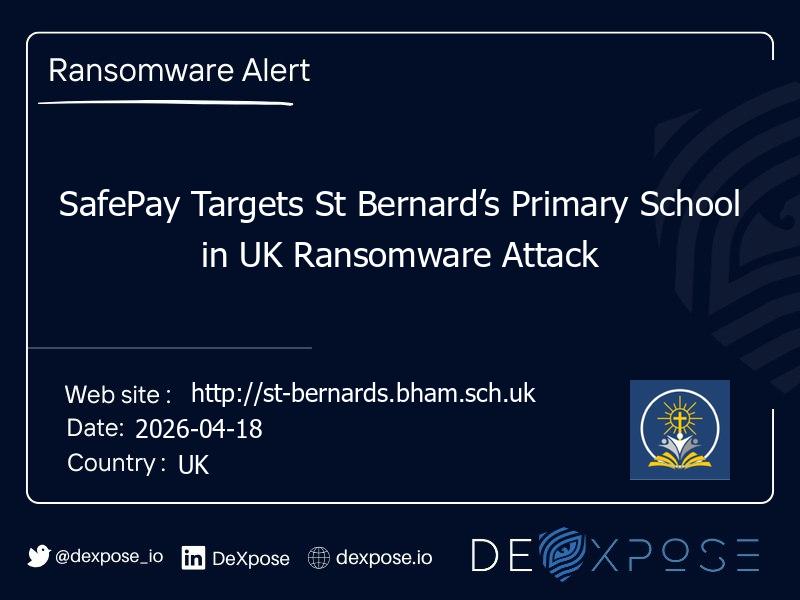 SafePay Targets St Bernard’s Primary School in UK Ransomware Attack