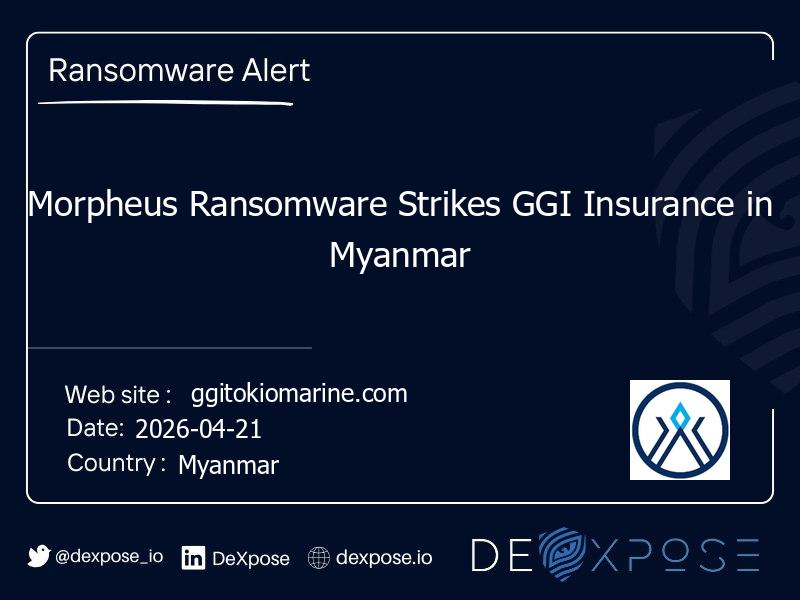 Morpheus Ransomware Strikes GGI Insurance in Myanmar