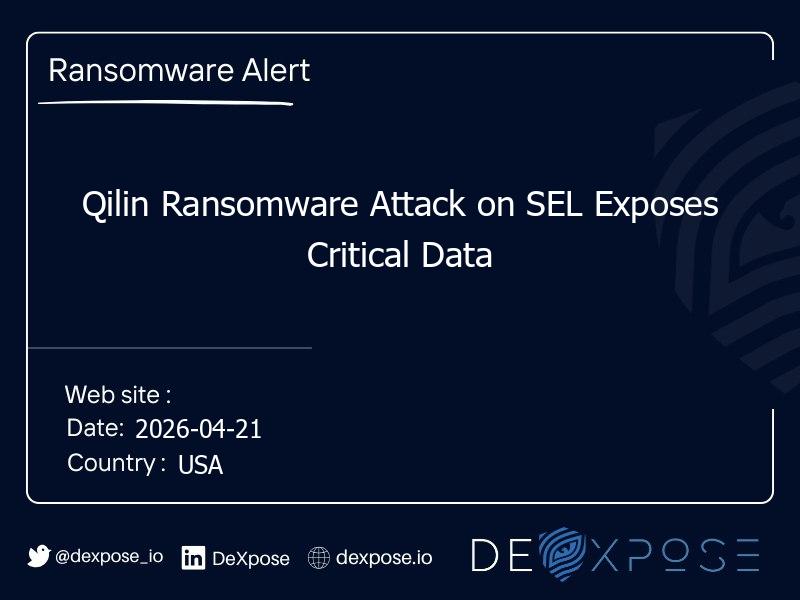 Qilin Ransomware Attack on SEL Exposes Critical Data