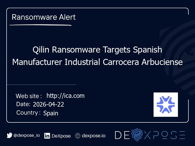 Qilin Ransomware Targets Spanish Manufacturer Industrial Carrocera Arbuciense