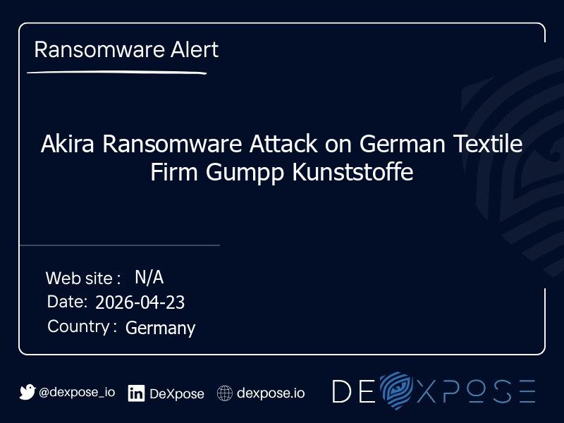 Akira Ransomware Attack on German Textile Firm Gumpp Kunststoffe