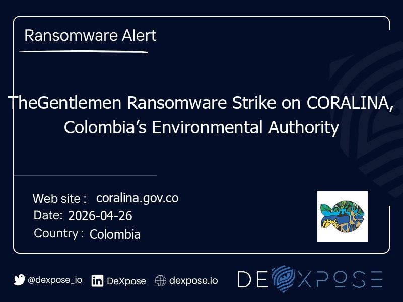 TheGentlemen Ransomware Strike on CORALINA, Colombia’s Environmental Authority