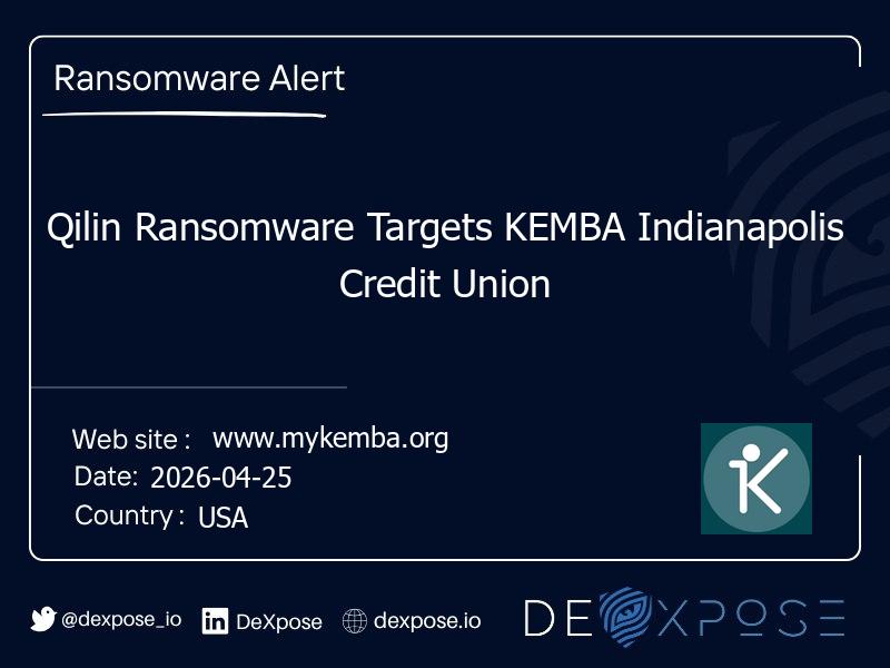 Qilin Ransomware Targets KEMBA Indianapolis Credit Union