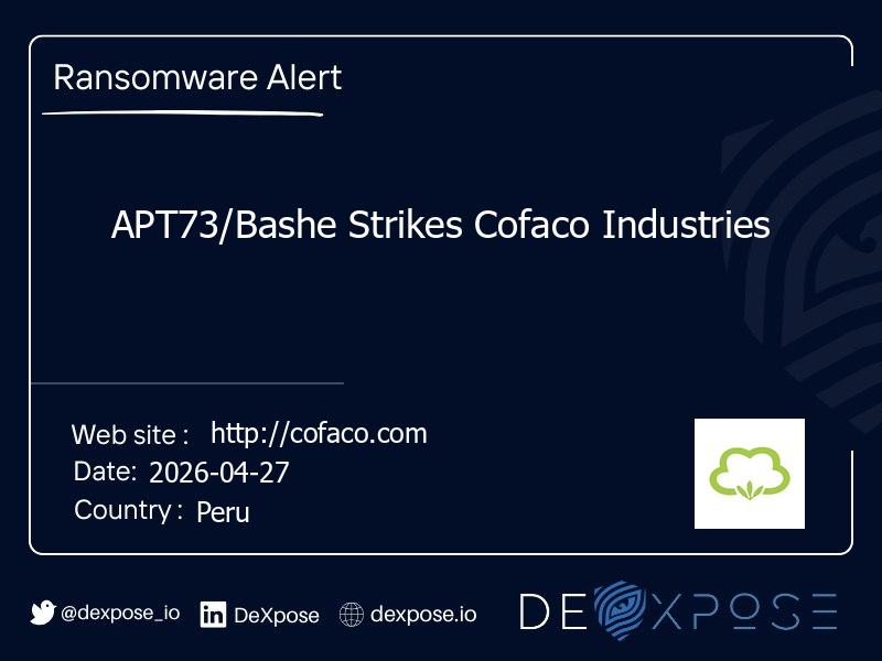 APT73/Bashe Strikes Cofaco Industries