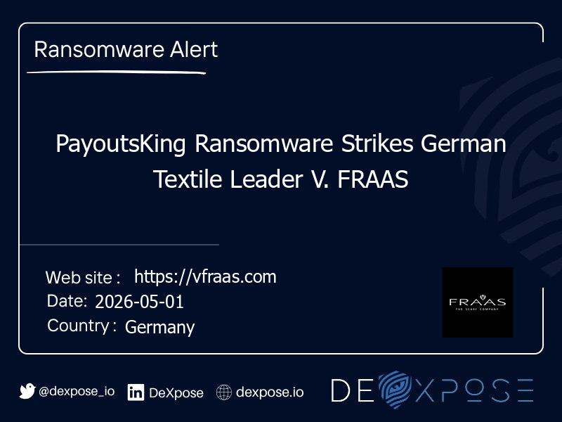 PayoutsKing Ransomware Strikes German Textile Leader V. FRAAS
