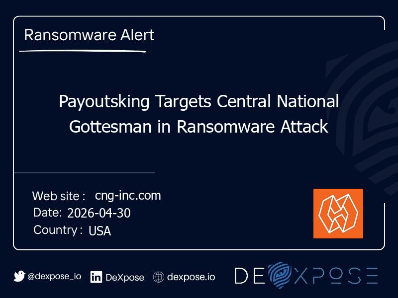Payoutsking Targets Central National Gottesman in Ransomware Attack