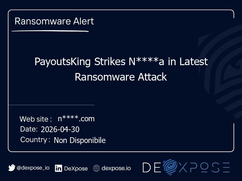 PayoutsKing Strikes N****a in Latest Ransomware Attack