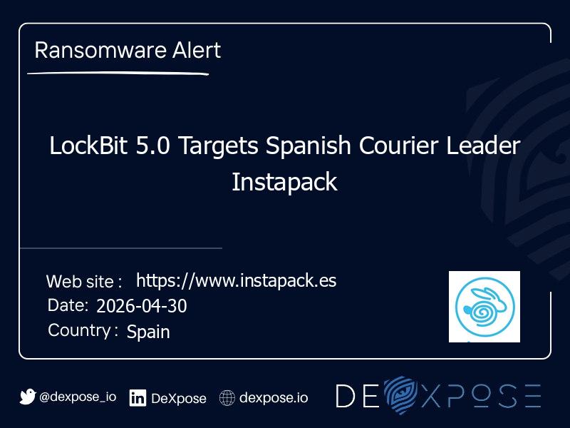 LockBit 5.0 Targets Spanish Courier Leader Instapack