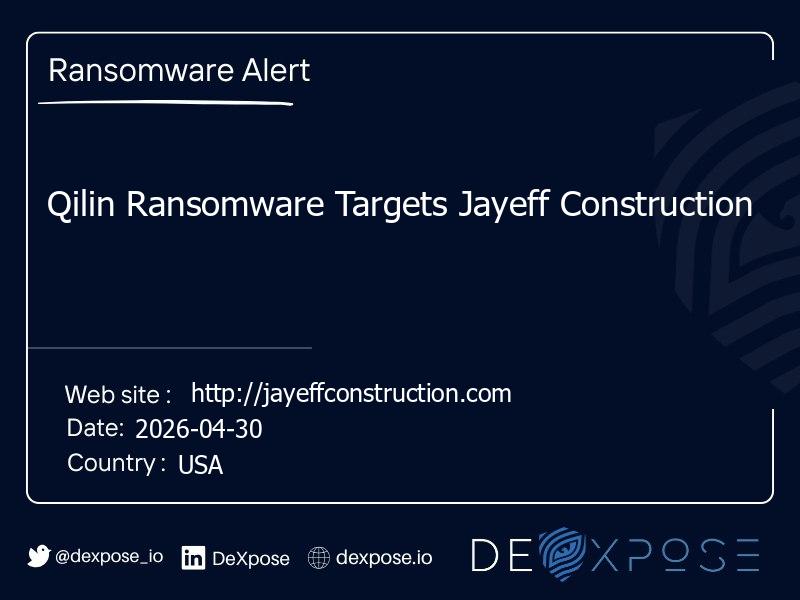 Qilin Ransomware Targets Jayeff Construction