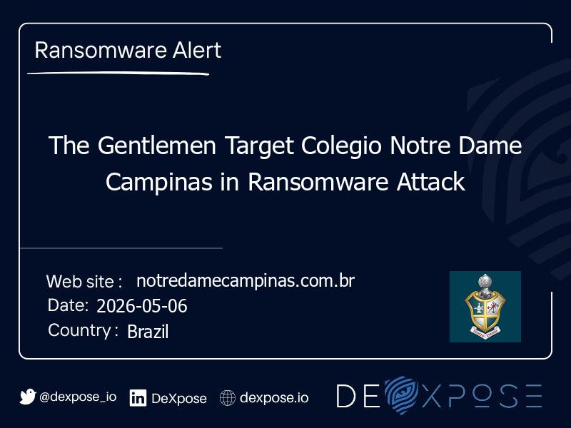 The Gentlemen Target Colegio Notre Dame Campinas in Ransomware Attack