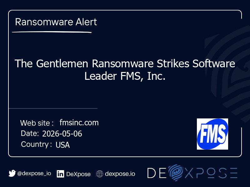 The Gentlemen Ransomware Strikes Software Leader FMS, Inc.