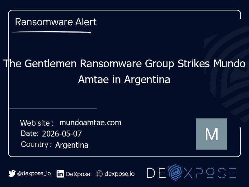The Gentlemen Ransomware Group Strikes Mundo Amtae in Argentina