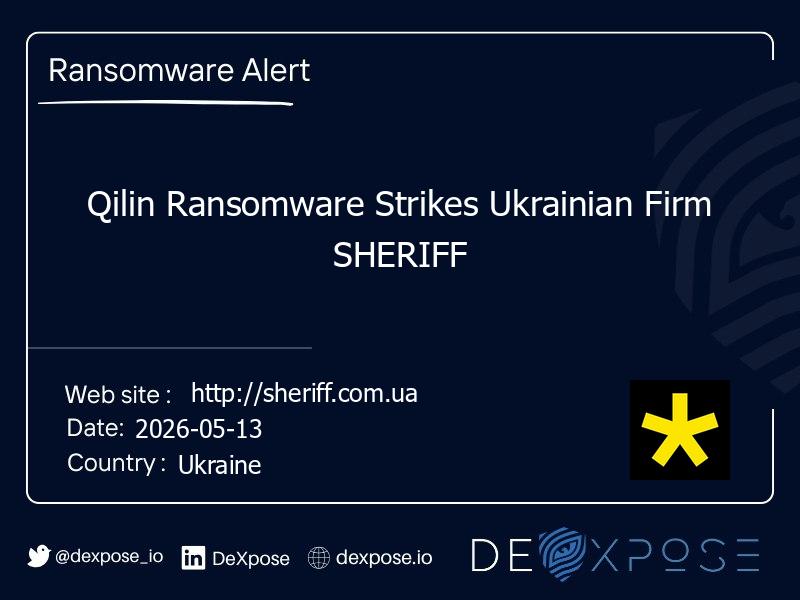 Qilin Ransomware Strikes Ukrainian Firm SHERIFF