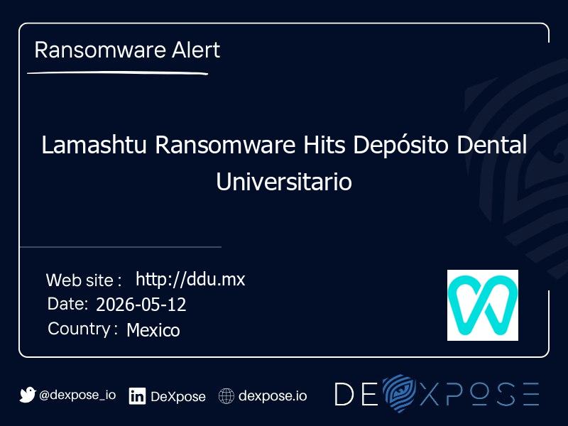 Lamashtu Ransomware Hits Depósito Dental Universitario