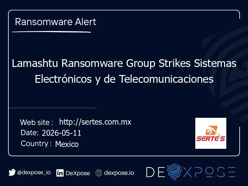 Lamashtu Ransomware Group Strikes Sistemas Electrónicos y de Telecomunicaciones