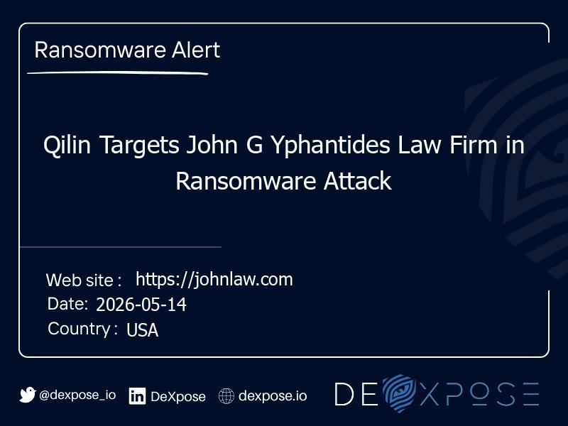 Qilin Targets John G Yphantides Law Firm in Ransomware Attack