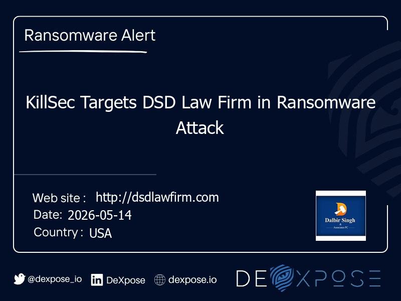 KillSec Targets DSD Law Firm in Ransomware Attack