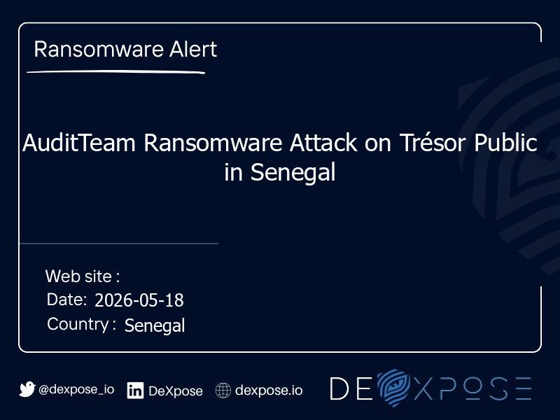 AuditTeam Ransomware Attack on Trésor Public in Senegal