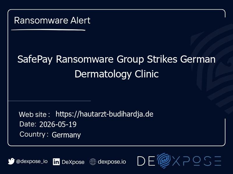 SafePay Ransomware Group Strikes German Dermatology Clinic