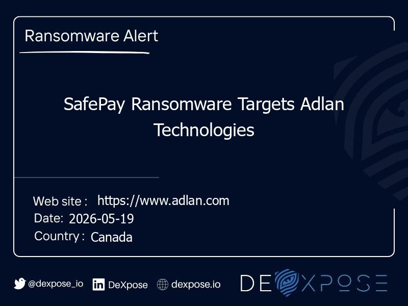 SafePay Ransomware Targets Adlan Technologies