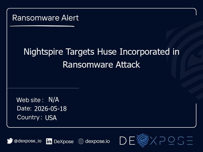 Nightspire Targets Huse Incorporated in Ransomware Attack