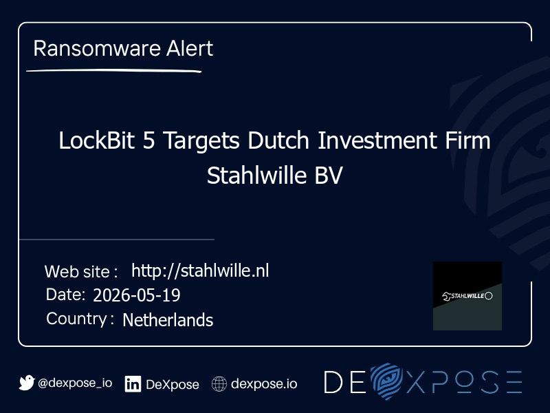 LockBit 5 Targets Dutch Investment Firm Stahlwille BV