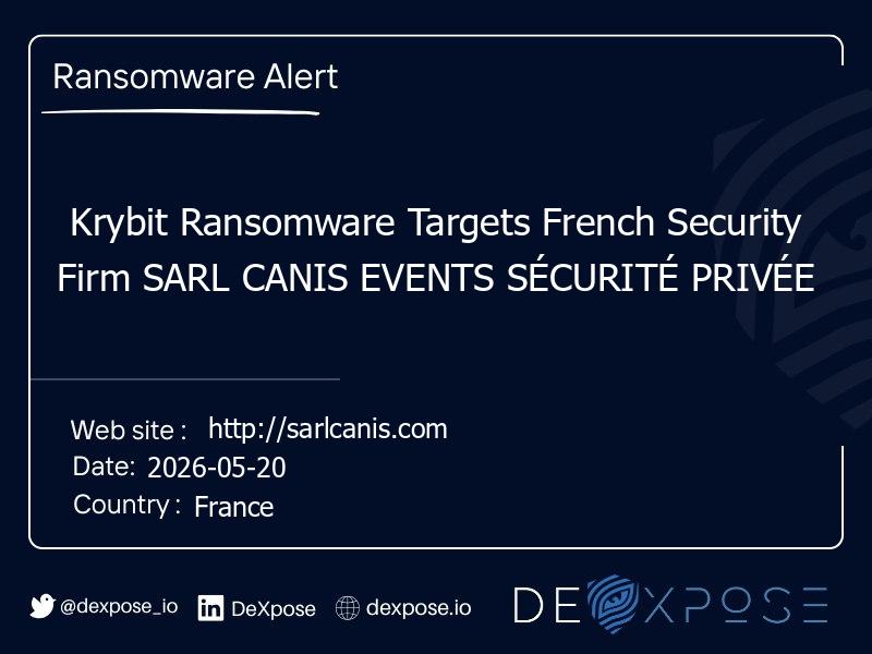 Krybit Ransomware Targets French Security Firm SARL CANIS EVENTS SÉCURITÉ PRIVÉE