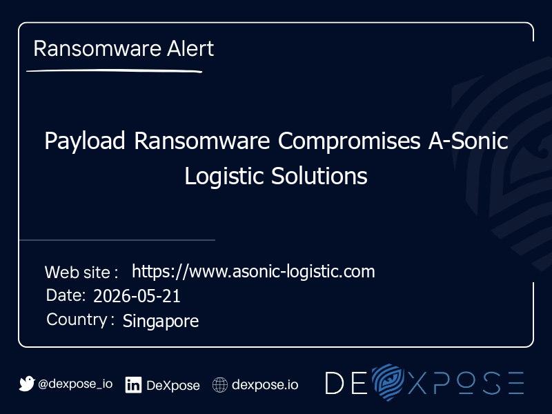 Payload Ransomware Compromises A-Sonic Logistic Solutions