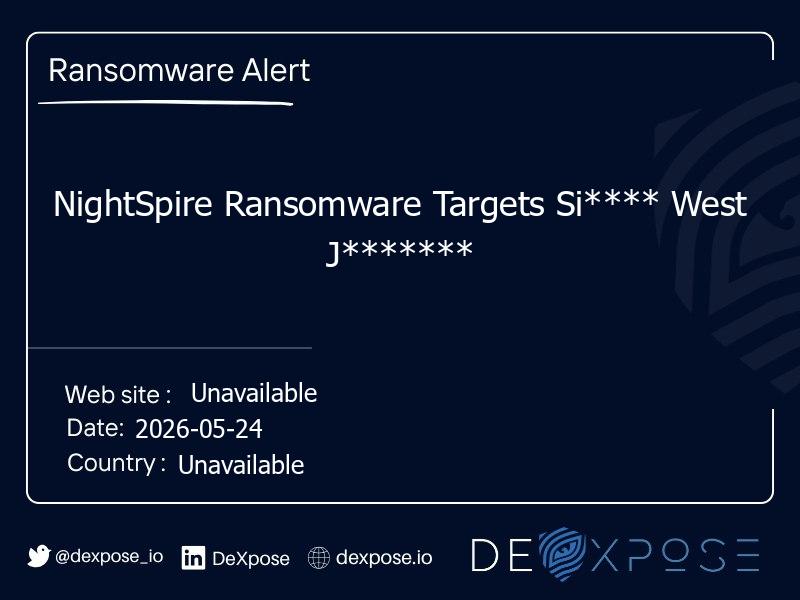NightSpire Ransomware Targets Si**** West J*******
