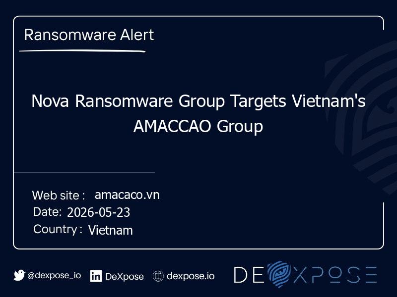 Nova Ransomware Group Targets Vietnam's AMACCAO Group