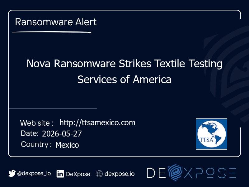 Nova Ransomware Strikes Textile Testing Services of America