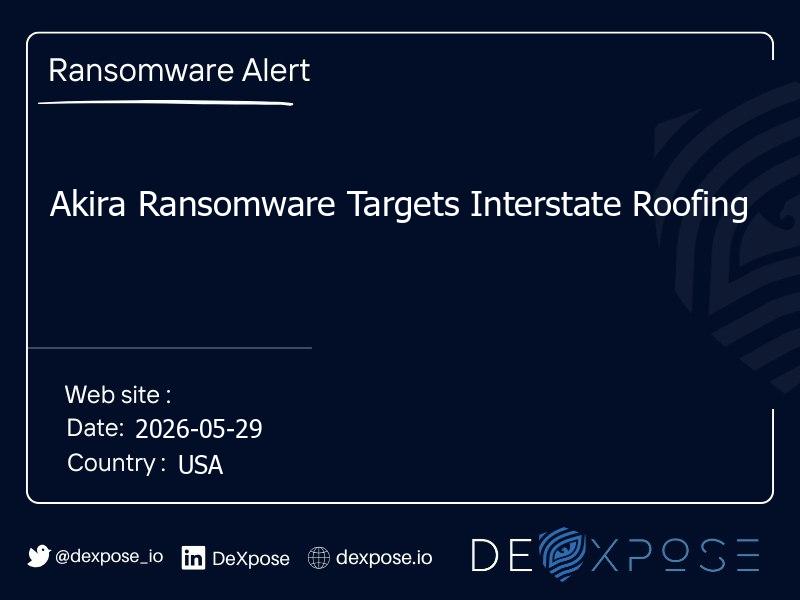 Akira Ransomware Targets Interstate Roofing