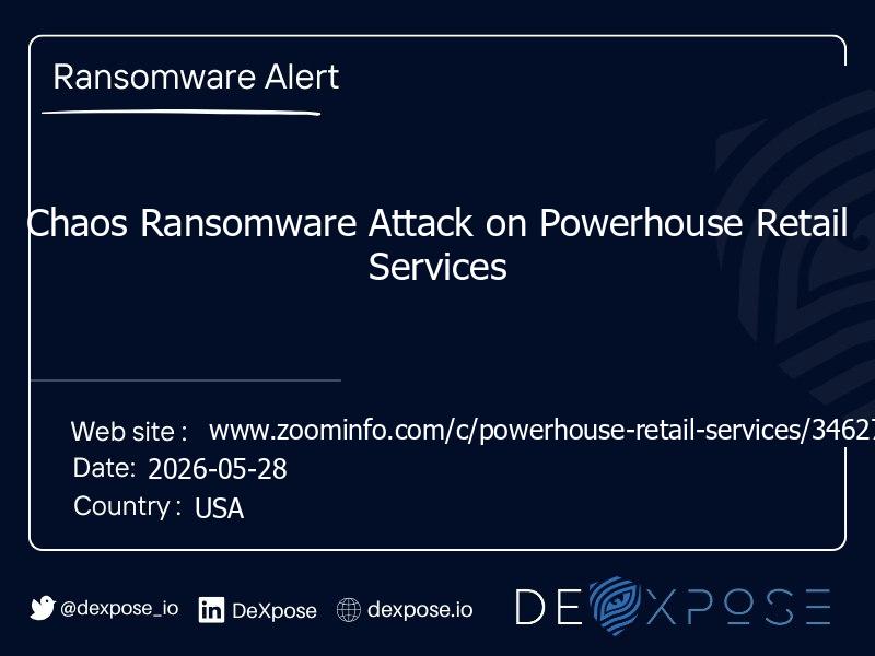 Chaos Ransomware Attack on Powerhouse Retail Services