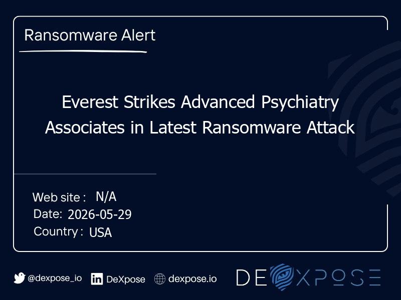 Everest Strikes Advanced Psychiatry Associates in Latest Ransomware Attack