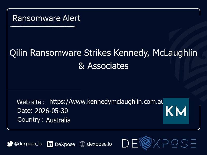 Qilin Ransomware Strikes Kennedy, McLaughlin & Associates