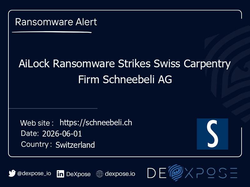 AiLock Ransomware Strikes Swiss Carpentry Firm Schneebeli AG