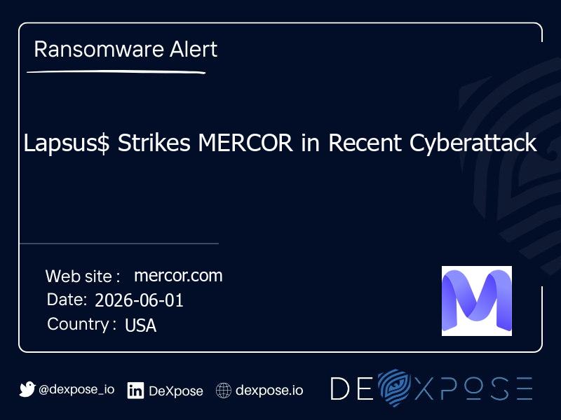 Lapsus$ Strikes MERCOR in Recent Cyberattack