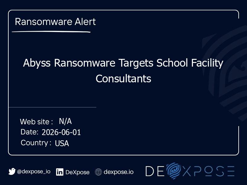Abyss Ransomware Targets School Facility Consultants