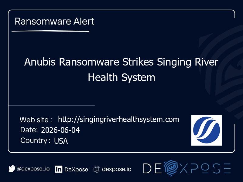 Anubis Ransomware Strikes Singing River Health System