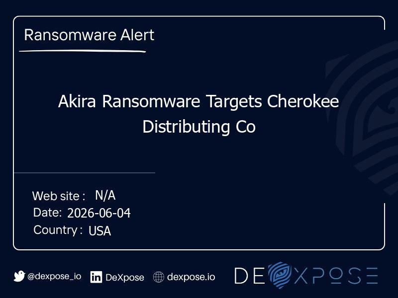 Akira Ransomware Targets Cherokee Distributing Co