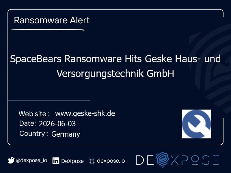 SpaceBears Ransomware Hits Geske Haus- und Versorgungstechnik GmbH