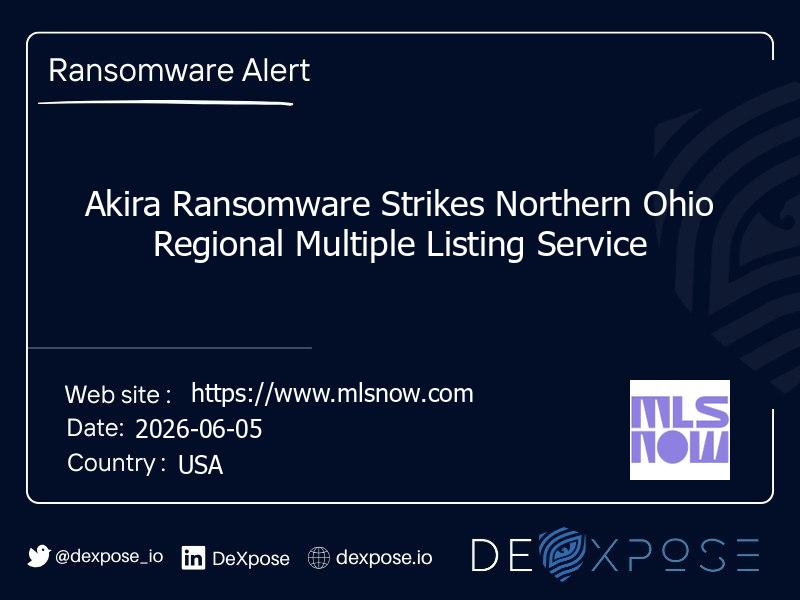 Akira Ransomware Strikes Northern Ohio Regional Multiple Listing Service