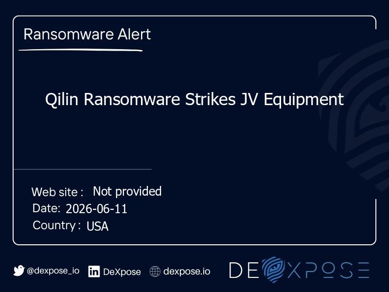 Qilin Ransomware Strikes JV Equipment