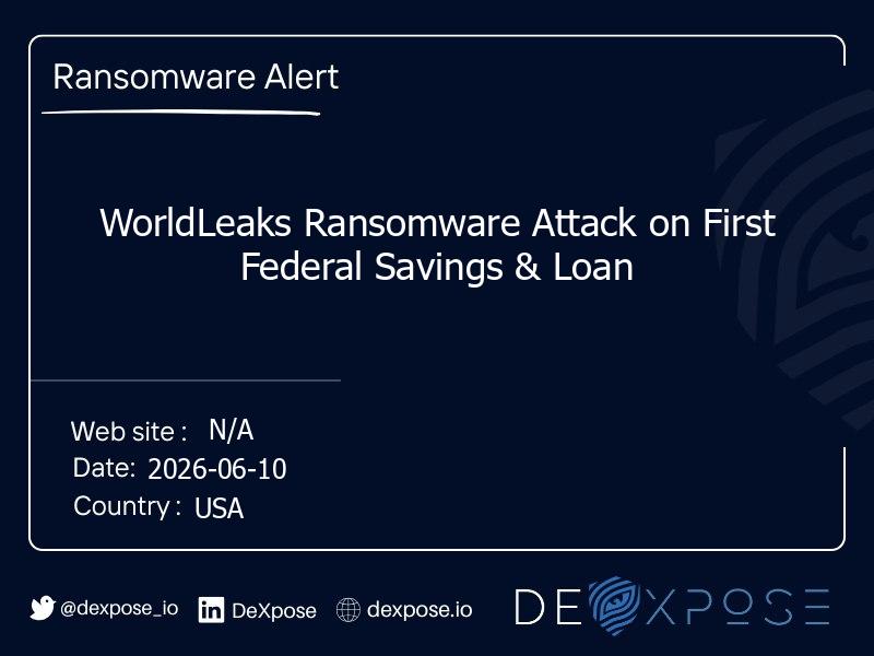 WorldLeaks Ransomware Attack on First Federal Savings & Loan