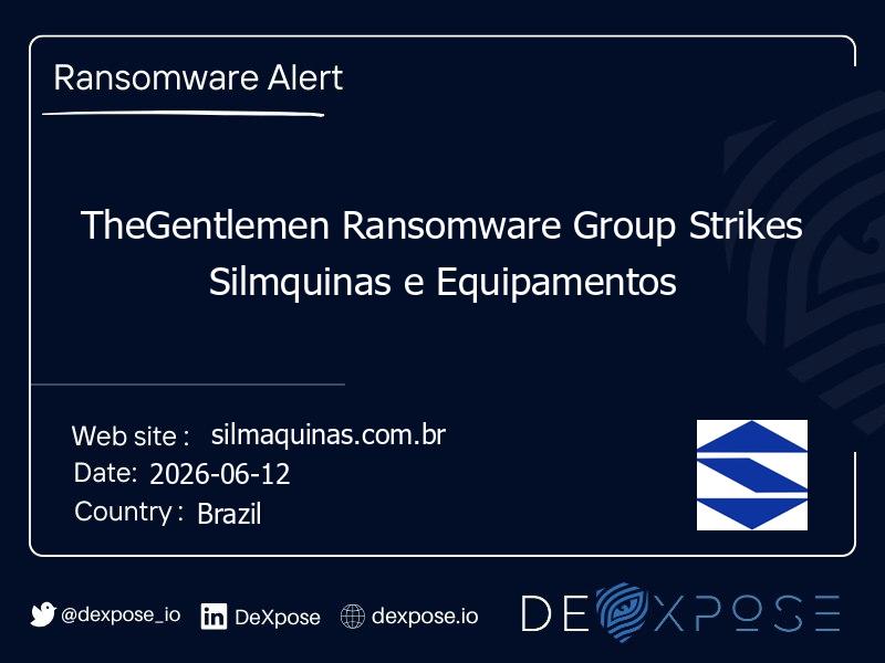 TheGentlemen Ransomware Group Strikes Silmquinas e Equipamentos