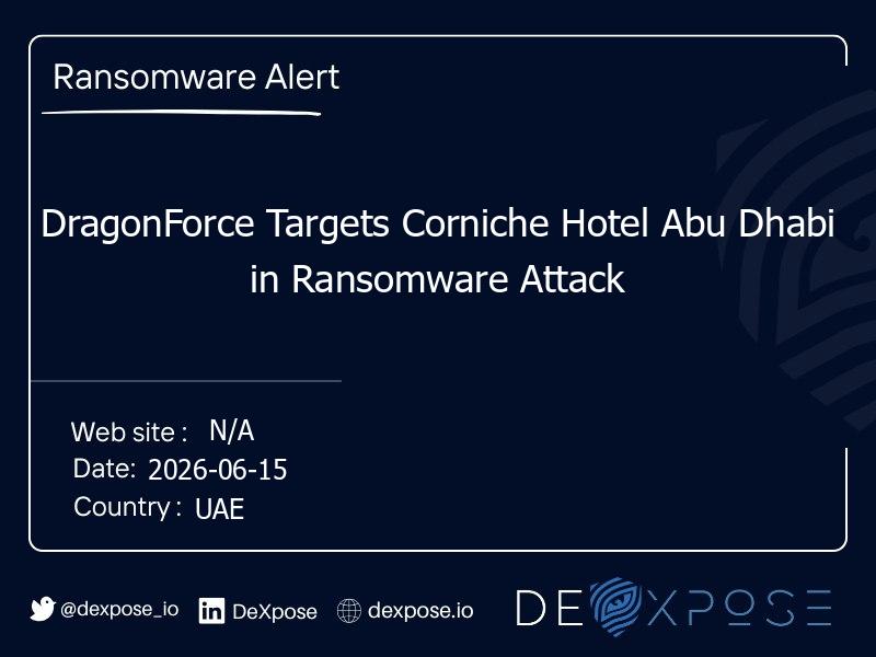 DragonForce Targets Corniche Hotel Abu Dhabi in Ransomware Attack