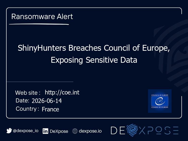 ShinyHunters Breaches Council of Europe, Exposing Sensitive Data