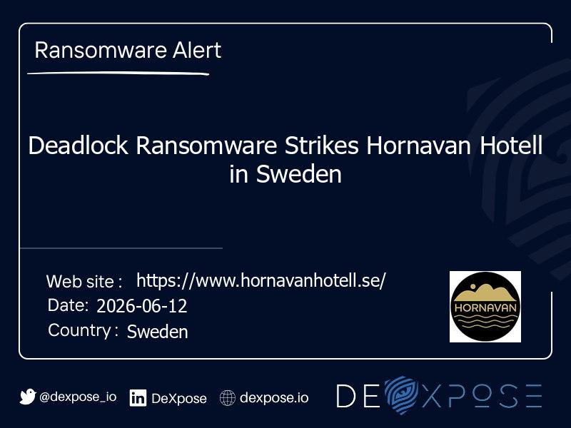 Deadlock Ransomware Strikes Hornavan Hotell in Sweden