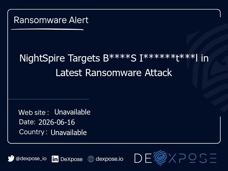 NightSpire Targets B****S I******t***l in Latest Ransomware Attack