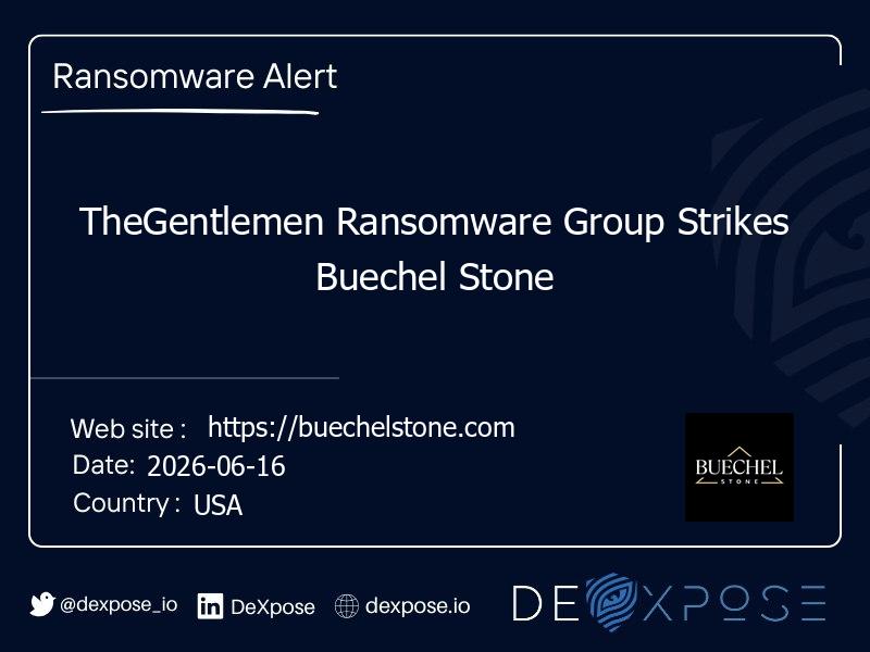 TheGentlemen Ransomware Group Strikes Buechel Stone